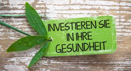 Investiere in Deine Gesundheit